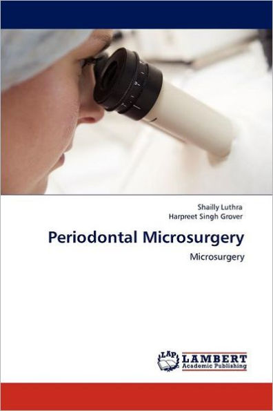 Periodontal Microsurgery