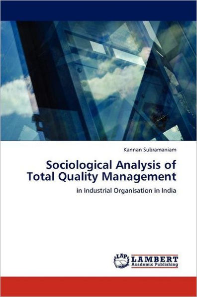 Sociological Analysis of Total Quality Management