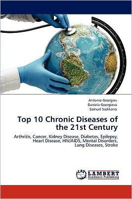 Top 10 Chronic Diseases of the 21st Century