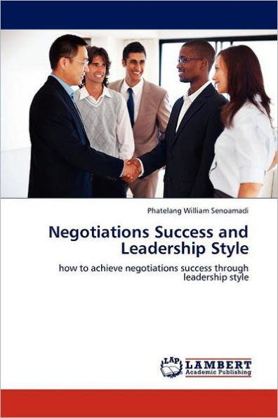 Negotiations Success and Leadership Style