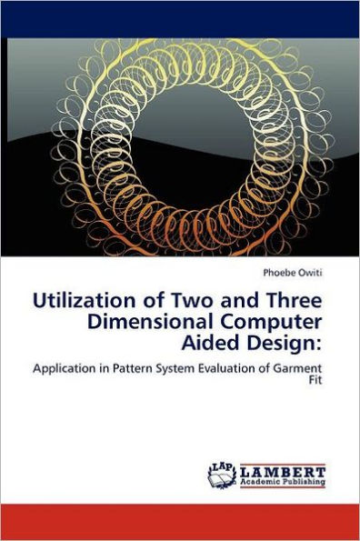 Utilization of Two and Three Dimensional Computer Aided Design