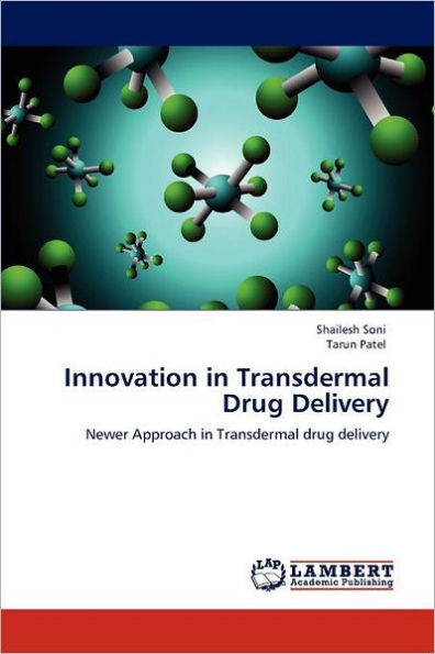 Innovation in Transdermal Drug Delivery