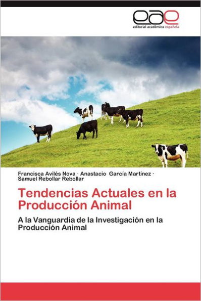 Tendencias Actuales En La Produccion Animal