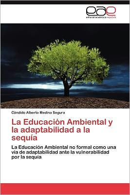 La Educacion Ambiental y La Adaptabilidad a la Sequia