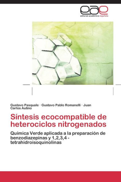 Sintesis Ecocompatible de Heterociclos Nitrogenados