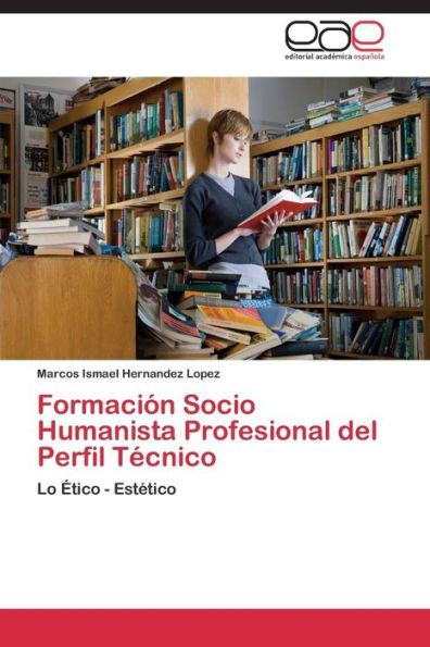 Formación Socio Humanista Profesional del Perfil Técnico