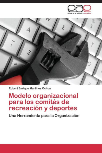 Modelo organizacional para los comités de recreación y deportes