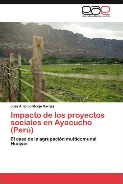 Impacto de los proyectos sociales en Ayacucho (Perú)