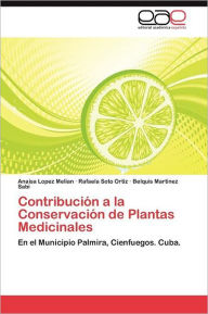 Title: Contribucion a la Conservacion de Plantas Medicinales, Author: Anaisa Lopez Melian
