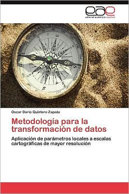 Metodologia Para La Transformacion de Datos