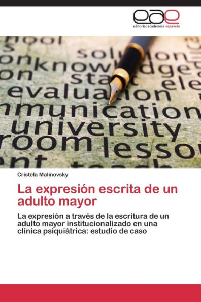 La Expresion Escrita de Un Adulto Mayor