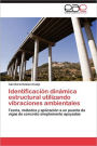 Identificacion Dinamica Estructural Utilizando Vibraciones Ambientales