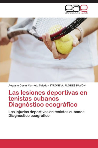 Las Lesiones Deportivas En Tenistas Cubanos Diagnostico Ecografico