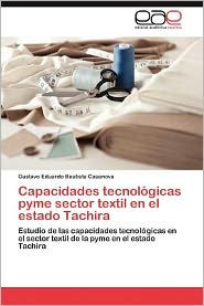 Capacidades Tecnologicas Pyme Sector Textil En El Estado Tachira