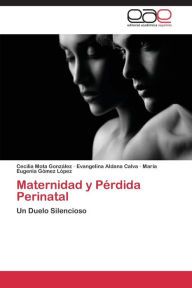 Title: Maternidad y Perdida Perinatal, Author: Mota Gonzalez Cecilia