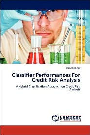 Classifier Performances For Credit Risk Analysis