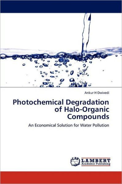 Photochemical Degradation of Halo-Organic Compounds