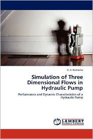 Simulation of Three Dimensional Flows in Hydraulic Pump