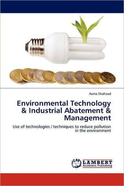 Environmental Technology & Industrial Abatement & Management