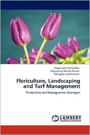 Floriculture, Landscaping and Turf Management