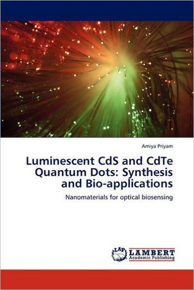 Luminescent CdS and CdTe Quantum Dots: Synthesis and Bio-applications