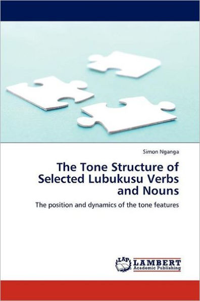 The Tone Structure of Selected Lubukusu Verbs and Nouns