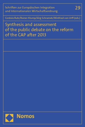 Synthesis and assessment of the public debate on the reform of the CAP after 2013