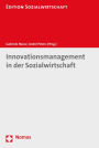 Innovationsmanagement in der Sozialwirtschaft