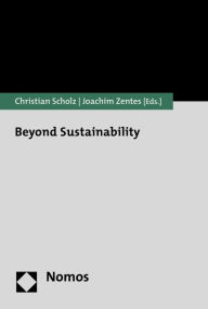 Title: Beyond Sustainability, Author: Christian Scholz
