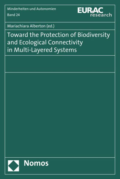 Toward the Protection of Biodiversity and Ecological Connectivity in Multi-Layered Systems