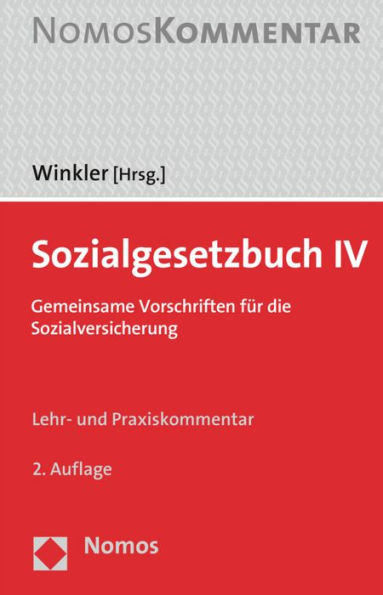 Sozialgesetzbuch IV: Gemeinsame Vorschriften fur die Sozialversicherung