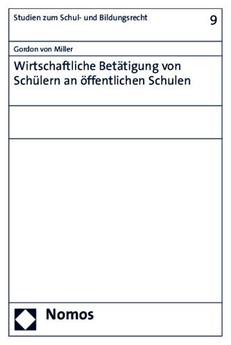 Wirtschaftliche Betatigung von Schulern an offentlichen Schulen