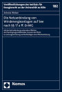 Die Netzanbindung von Windenergieanlagen auf See nach 17 a ff. EnWG: Mit der Netzanbindung verbundene Pflichten der Ubertragungsnetzbetreiber, Grenzen der Pflicht zur Leitungserrichtung und Rechtsfolgen einer Pflichtverletzung