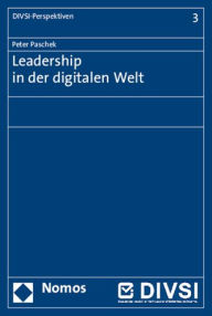 Title: Leadership in der digitalen Welt, Author: Peter Paschek