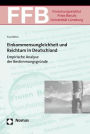 Einkommensungleichheit und Reichtum in Deutschland: Empirische Analyse der Bestimmungsgrunde