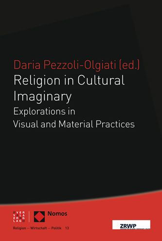 Religion in Cultural Imaginary: Explorations in Visual and Material Practices