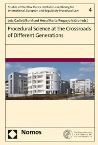 Title: Procedural Science at the Crossroads of Different Generations, Author: Loic Cadiet