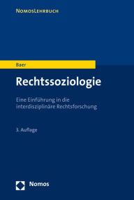 Title: Rechtssoziologie: Eine Einfuhrung in Die Interdisziplinare Rechtsforschung, Author: Susanne Baer