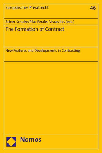 The Formation of Contract: New Features and Developments in Contracting