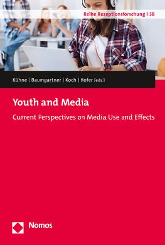 Youth and Media: Current Perspectives on Media Use and Effects