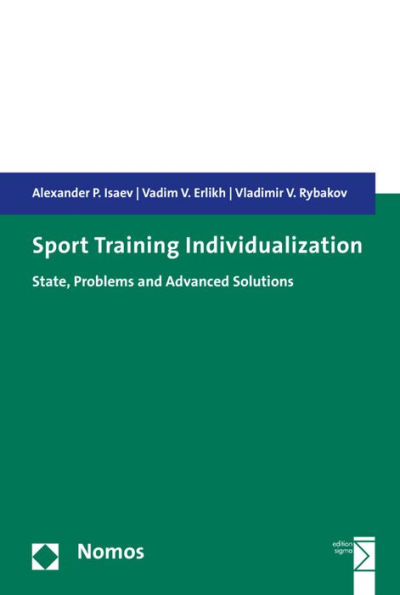 Sport Training Individualization: State, Problems and Advanced Solutions