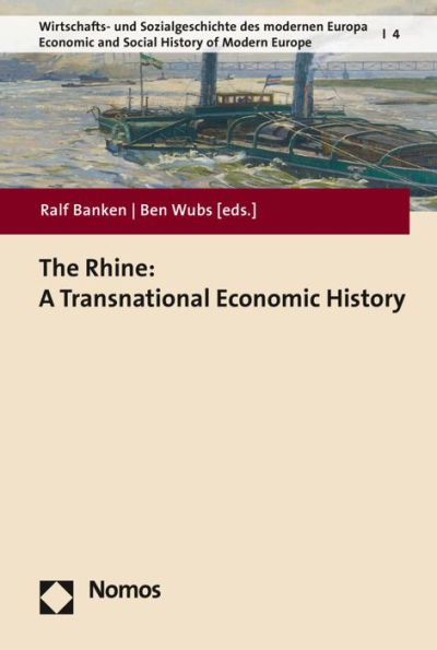 The Rhine: A Transnational Economic History