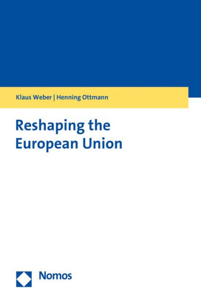Reshaping the European Union
