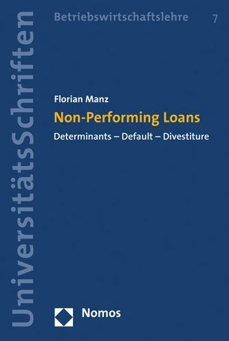Non-Performing Loans: Determinants - Default - Divestiture / Edition 1