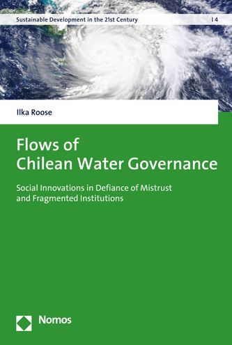 Flows of Chilean Water Governance: Social Innovations in Defiance of Mistrust and Fragmented Institutions