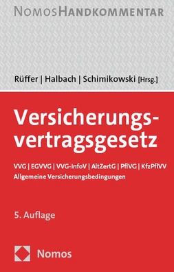 Versicherungsvertragsgesetz: VVG u EGVVG u VVG-InfoV u AltZertG u PflVG u KfzPflVV u Allgemeine Versicherungsbedingungen