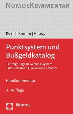 Punktsystem und Bussgeldkatalog: Fahreignungs-Bewertungssystem / OWi-Verfahren / Sanktionen / Muster
