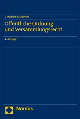 Offentliche Ordnung und Versammlungsrecht