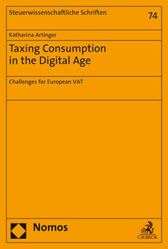 Taxing Consumption in the Digital Age: Challenges for European VAT