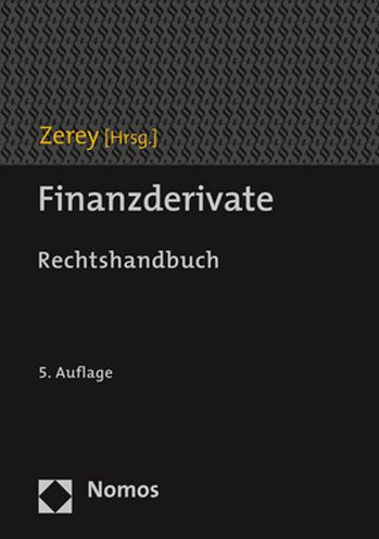 Finanzderivate: Rechtshandbuch